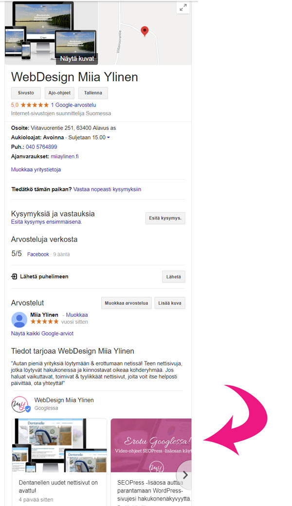 Tältä Google My Business -postaus näyttää pöytäkoneella katsottuna. Yhteystietojen, reittiohjeiden, aukioloaikojen ja muun infon yhteydessä näkyvät myös uusimmat postaukset!