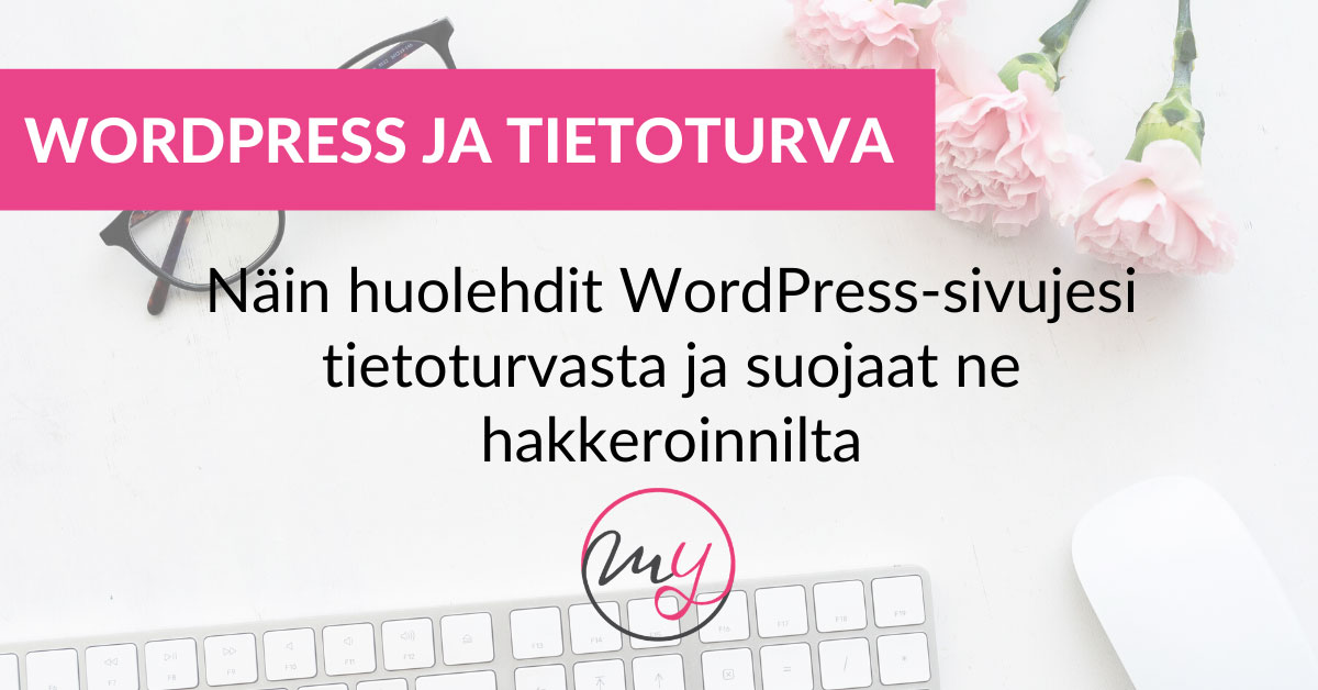 Wordpress ja tietoturva.